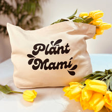 Load image into Gallery viewer, Plant Mamí Tote Bag