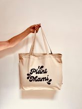 Load image into Gallery viewer, Plant Mamí Tote Bag